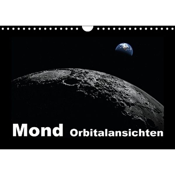 Mond Orbitalansichten (Wandkalender 2015 DIN A4 quer), Linda Schilling und Michael Wlotzka
