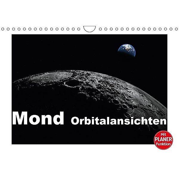 Mond Orbitalansichten (Wandkalender 2017 DIN A4 quer), Linda Schilling
