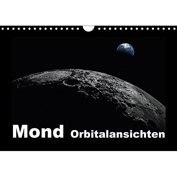 Mond Orbitalansichten (Wandkalender 2018 DIN A4 quer), Linda Schilling und Michael Wlotzka