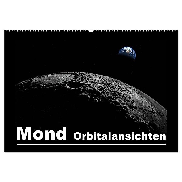 Mond Orbitalansichten (Wandkalender 2024 DIN A2 quer), CALVENDO Monatskalender, Linda und Michael Schilling