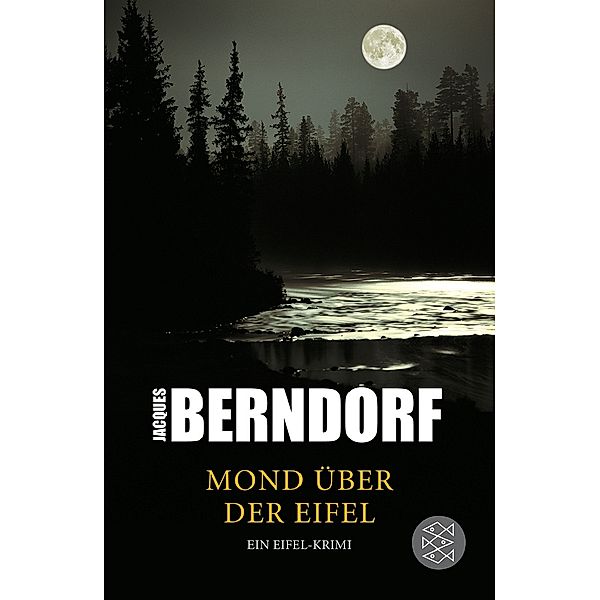 Mond über der Eifel / Siggi Baumeister Bd.17, Jacques Berndorf