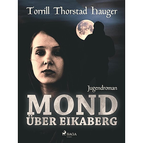 Mond über Eikaberg, Torill Thorstad Hauger