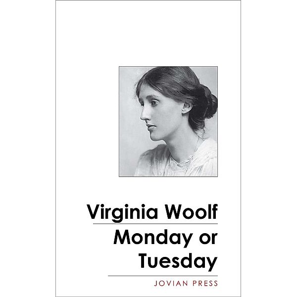 Monday or Tuesday / Jovian Press, Virginia Woolf