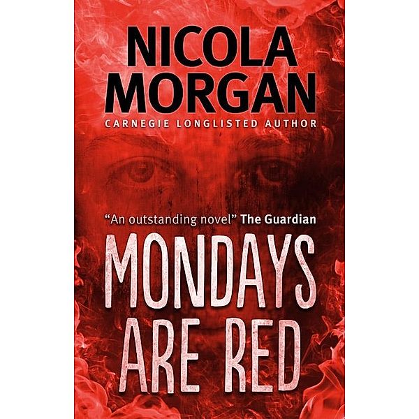 Mondays are Red / Crabbit Publishing, Nicola Morgan