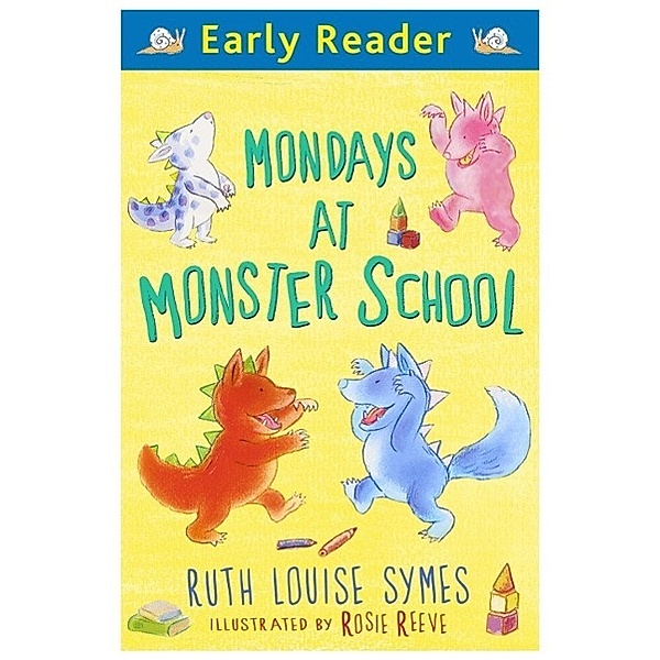 Mondays at Monster School / Early Reader, Ruth Louise Symes