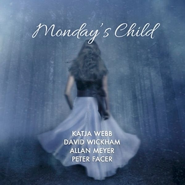 Monday'S Child, Katja Webb, David Wickham