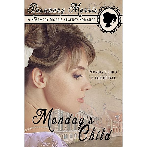 Monday's Child / Books We Love Ltd., Rosemary Morris