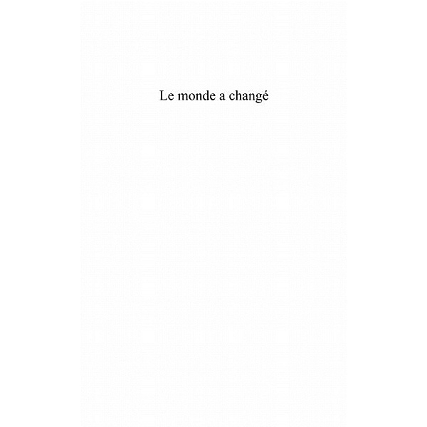 Monde a change Le / Hors-collection, Th. Jimmy Mapango