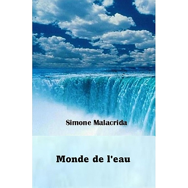 Monde de l'eau, Simone Malacrida