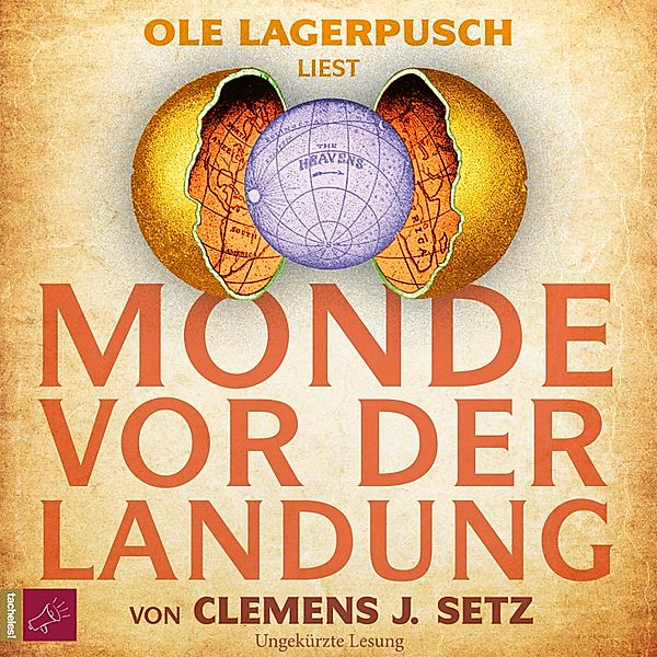 Monde vor der Landung, Clemens J. Setz