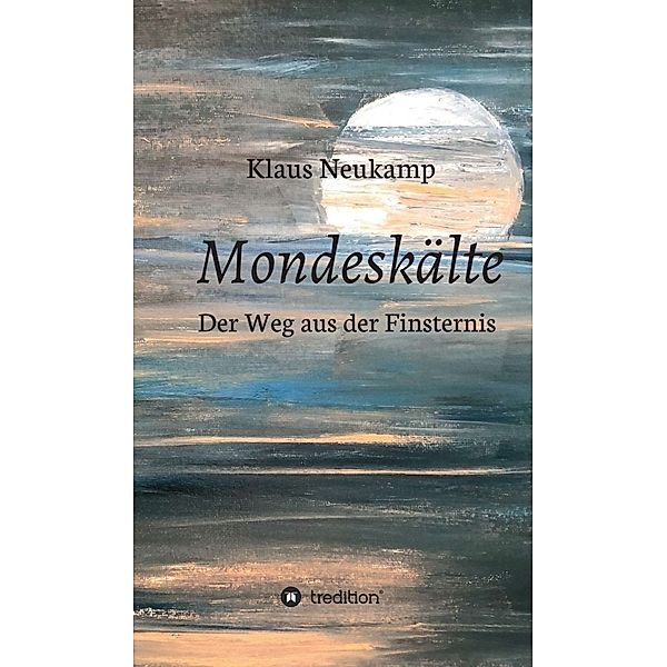 Mondeskälte, Klaus Neukamp