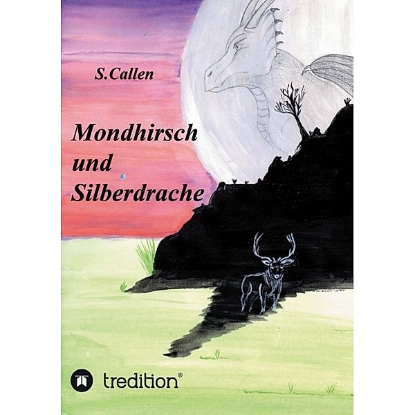 Mondhirsch und Silberdrache, S. Callen