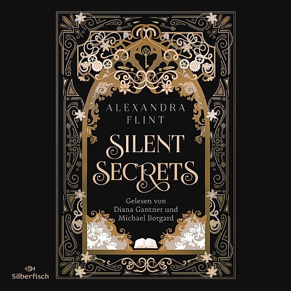 Mondia-Dilogie - 1 - Mondia-Dilogie 1: Silent Secrets, Alexandra Flint