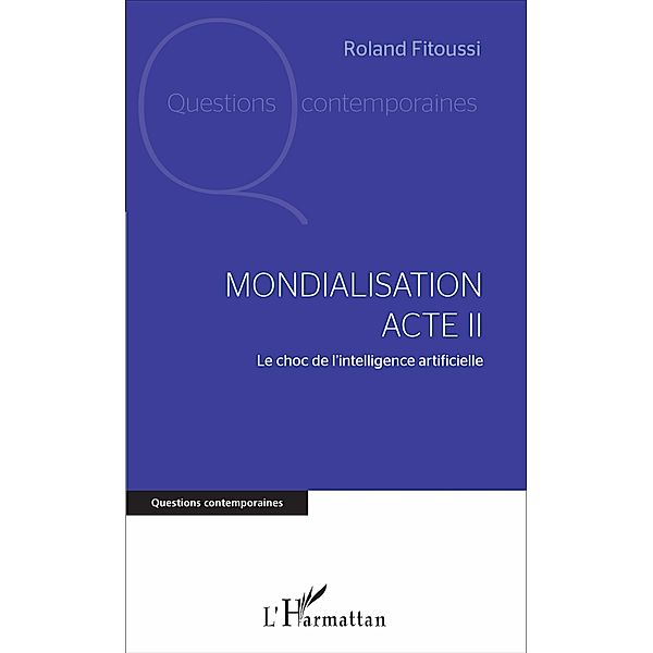 Mondialisation Acte II, Fitoussi Roland Fitoussi
