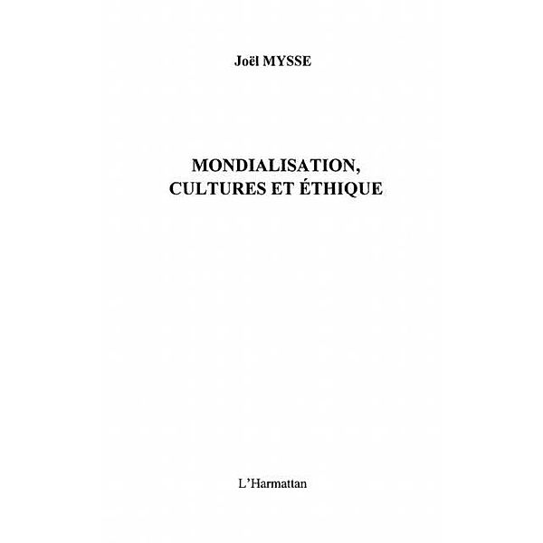 Mondialisation cultures et ethique / Hors-collection, Damette Eliane