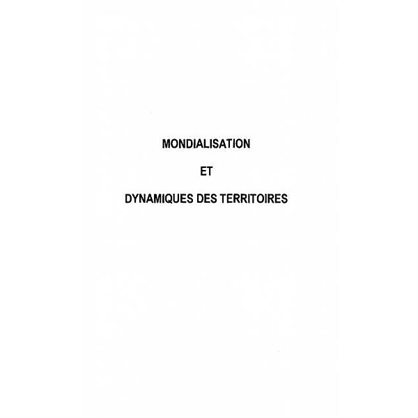 Mondialisation et dynamiques des territoires / Hors-collection, Collectif