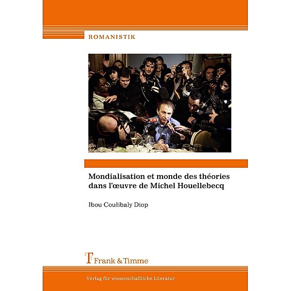 Mondialisation et monde des théories dans l'oeuvre de Michel Houellebecq, Ibou Coulibaly Diop