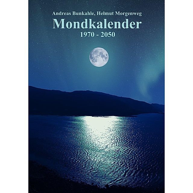 Mondkalender 1970 - 2050 Buch versandkostenfrei bei Weltbild.de bestellen