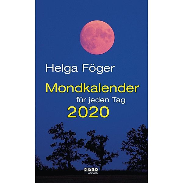 Mondkalender für jeden Tag 2020, Helga Föger