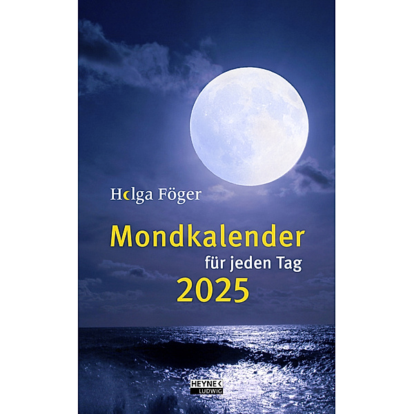Mondkalender für jeden Tag 2025, Helga Föger