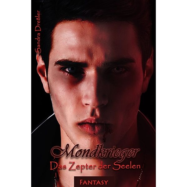 Mondkrieger: Mondkrieger, Sandra Dreßler