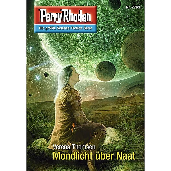 Mondlicht über Naat (Heftroman) / Perry Rhodan-Zyklus Das Atopische Tribunal Bd.2763, Verena Themsen