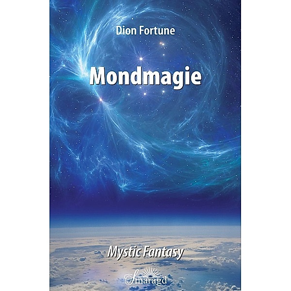 Mondmagie - das Geheimnis der Seepriesterin, Dion Fortune