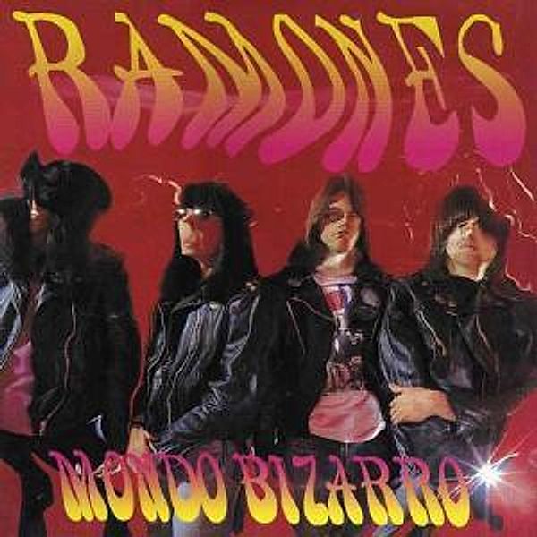 Mondo Bizarro, Ramones