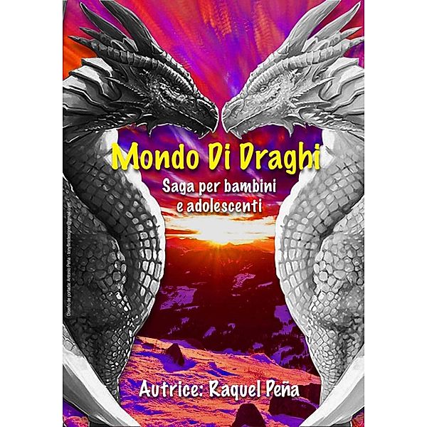 Mondo Di Draghi (Ida Borrelli  Traducción Italiano, #1) / Ida Borrelli  Traducción Italiano, Raquel Peña