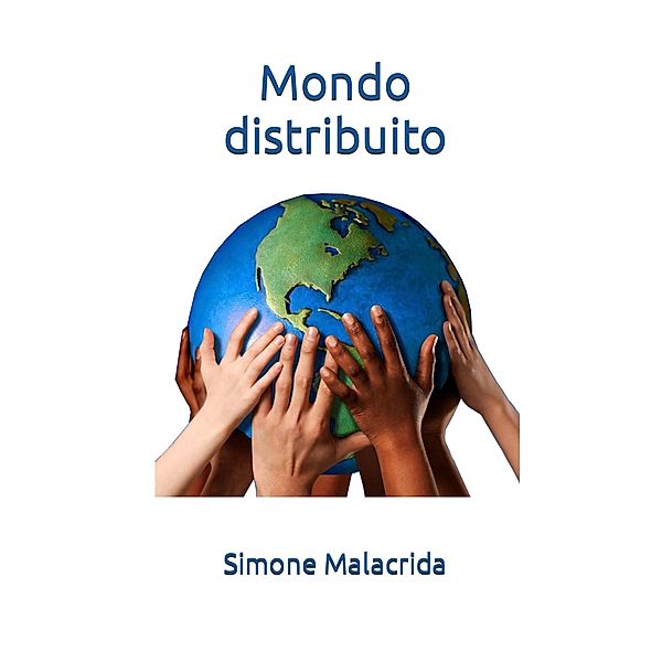 Mondo distribuito, Simone Malacrida