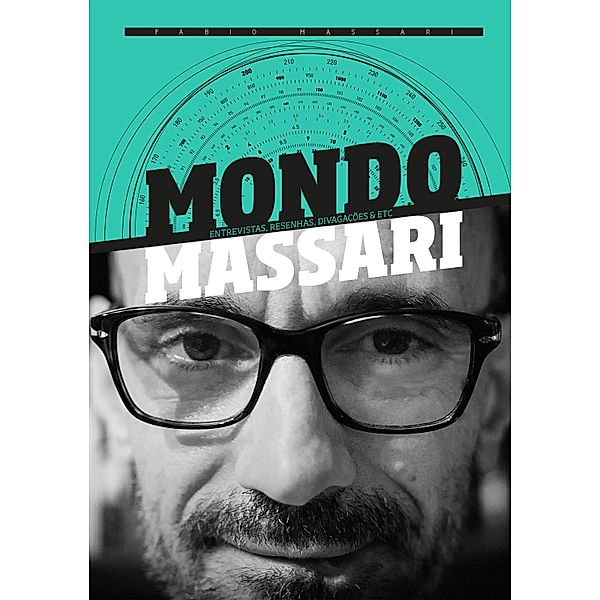 Mondo Massari, Fabio Massari