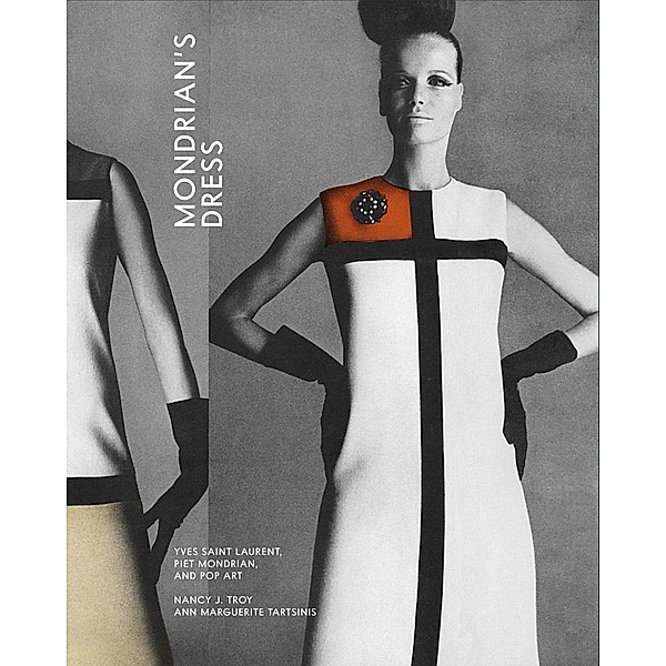 Mondrian's Dress, Nancy J. Troy, Ann Marguerite Tartsinis