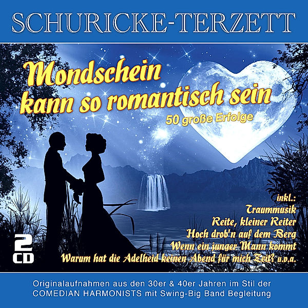 Mondschein Kann So Romantisch Sein-50 Erfolge, Schuricke-Terzett