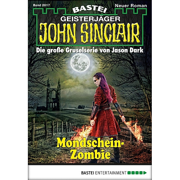 Mondschein-Zombie / John Sinclair Bd.2017, Jason Dark