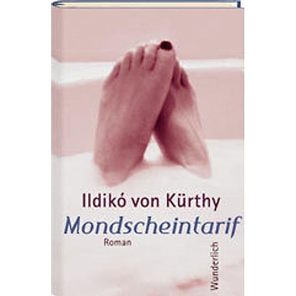 Mondscheintarif, Ildikó von Kürthy