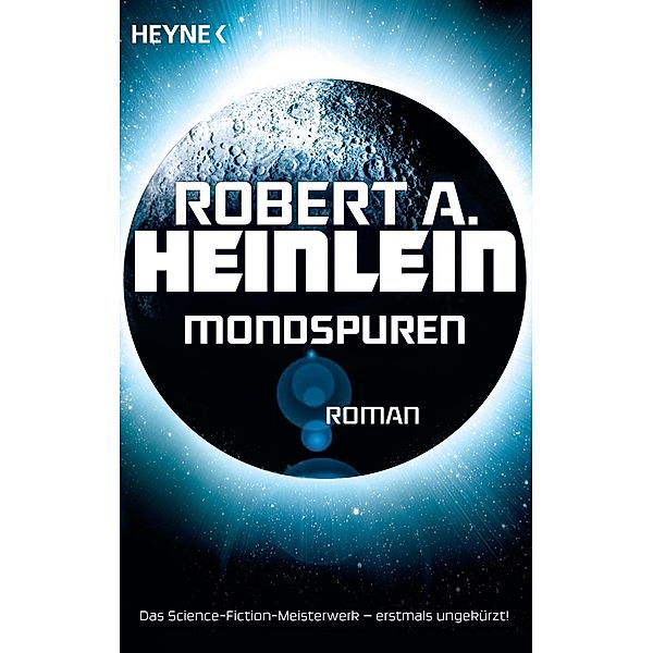 Mondspuren, Robert A. Heinlein