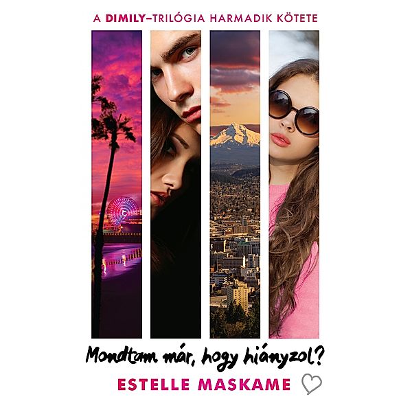 Mondtam már, hogy hiányzol?, Estelle Maskame