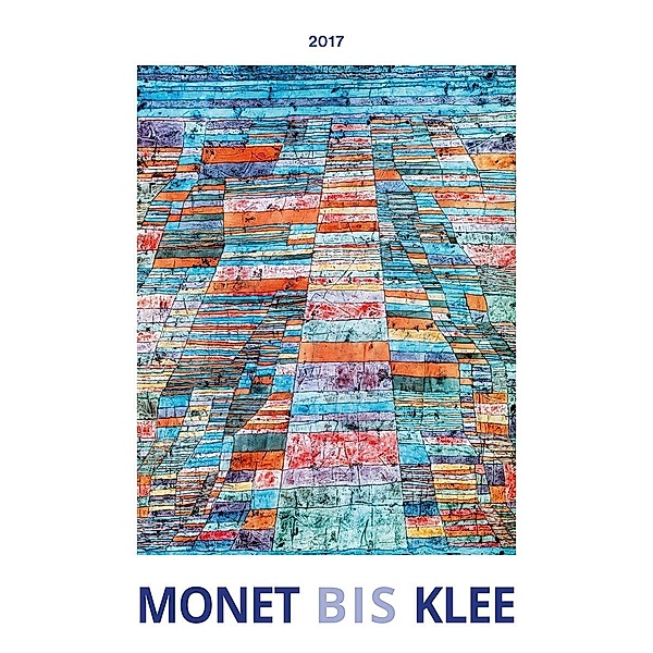 Monet bis Klee 2017, Claude Monet, Paul Klee