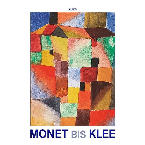 Monet bis Klee 2024 - Bild-Kalender 42x56 cm - Kunst-Kalender - Wand-Kalender - Malerei - Alpha Edition