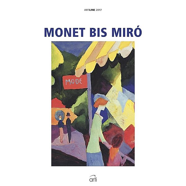 Monet bis Miró 2017