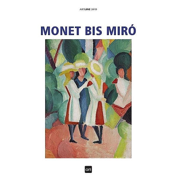Monet bis Miró 2019