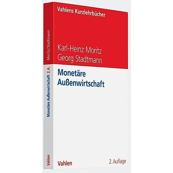 Monetäre Außenwirtschaft, Karl-Heiz Moritz, Georg Stadtmann