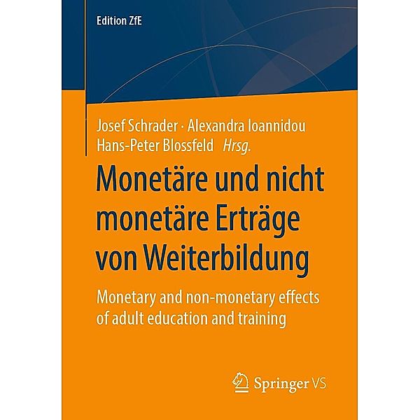 Monetäre und nicht monetäre Erträge von Weiterbildung / Edition ZfE Bd.7