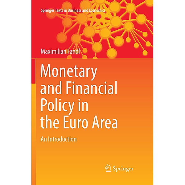 Monetary and Financial Policy in the Euro Area, Maximilian Fandl