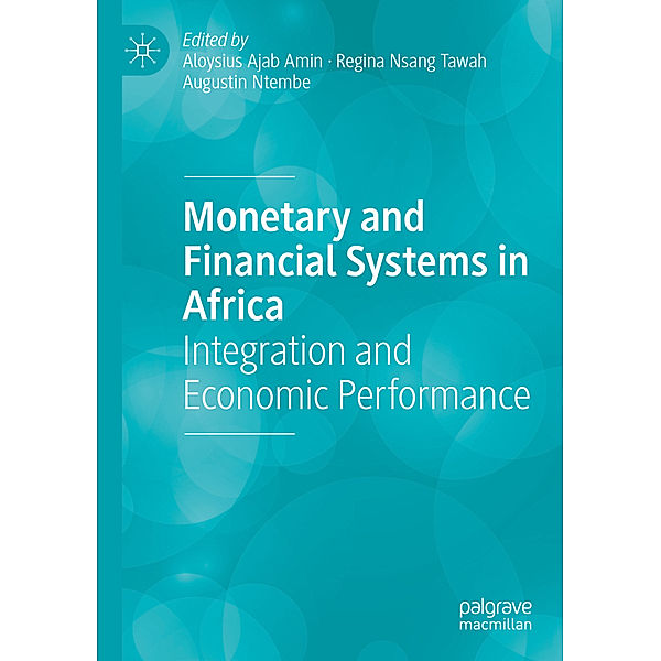 Monetary and Financial Systems in Africa