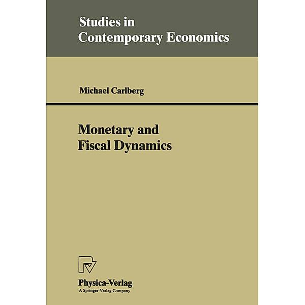 Monetary and Fiscal Dynamics, Michael Carlberg