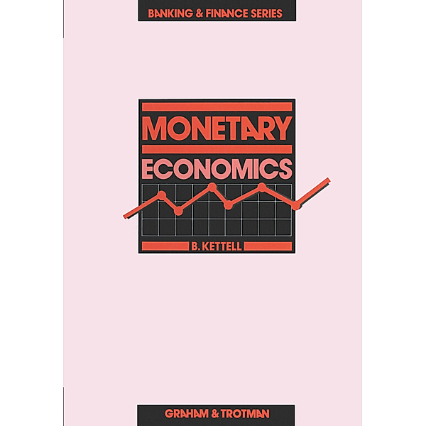 Monetary Economics, Brian Kettell