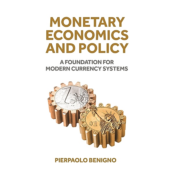 Monetary Economics and Policy, Pierpaolo Benigno