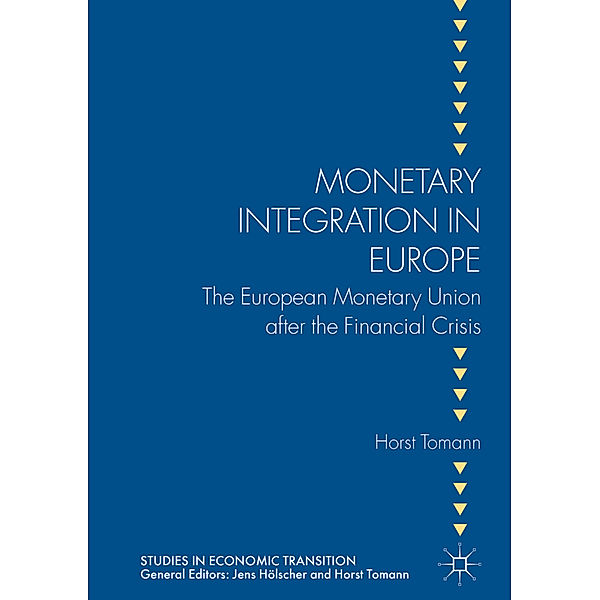 Monetary Integration in Europe, Horst Tomann