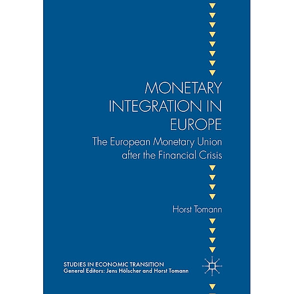 Monetary Integration in Europe, Horst Tomann